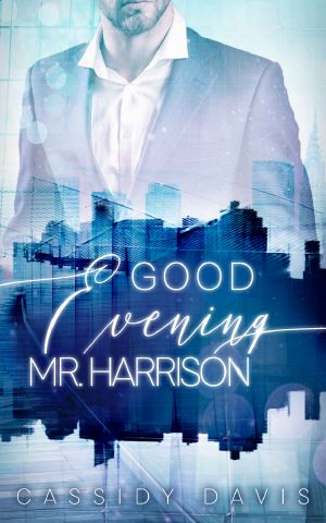 [Good Morning 03] • Good Evening Mr. Harrison